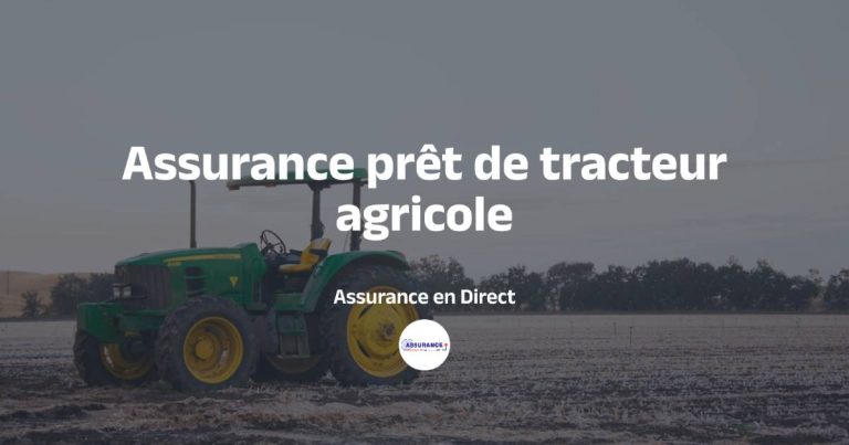 Suis-je couvert si j’utilise un tracteur agricole prêté par un voisin ?