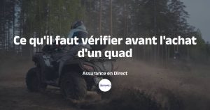 Achat de quad d'occasion et assurance temporaire