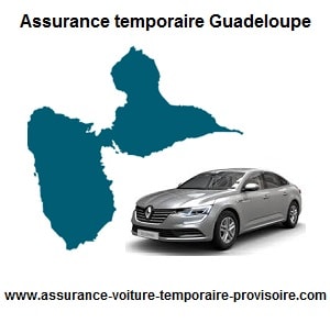 assurance temporaire Guadeloupe