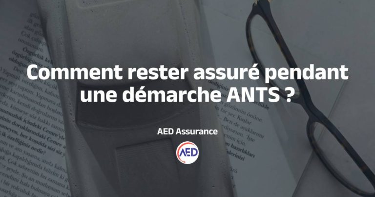 Comment rester assuré pendant une démarche ANTS ?