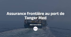 Assurance frontière au port de Tanger Med