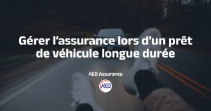 Assurance temporaire pour prêt de voiture longue durée