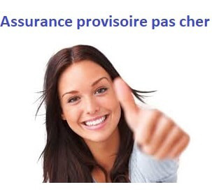 Assurance provisoire pas cher