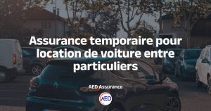 Location entre particuliers et assurance temporaire