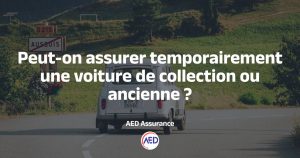 Assurance temporaire voiture de collection ou ancienne