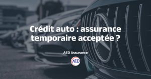 Crédit auto et assurance temporaire