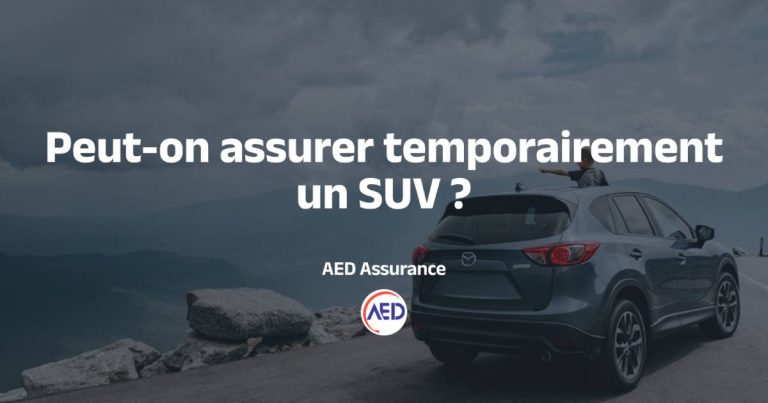 Peut-on assurer temporairement un SUV ?