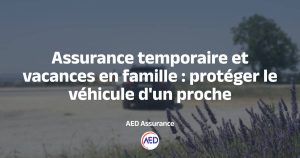 Assurance temporaire pour vacances
