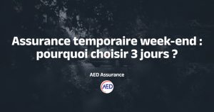 Assurance provisoire weekend