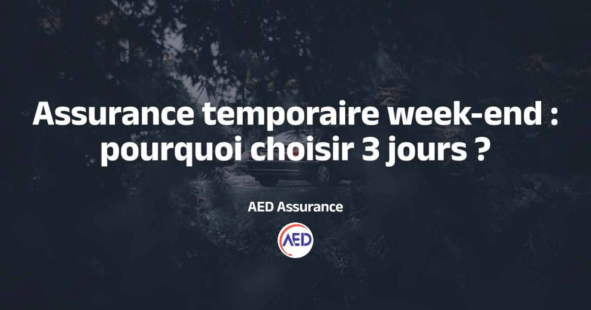 Assurance provisoire weekend
