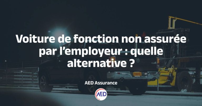 Voiture de fonction non assurée par l’employeur : quelle alternative ?