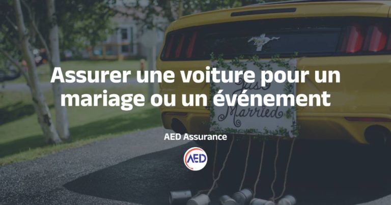 Comment assurer une voiture utilisée seulement pour un mariage ou un événement ?