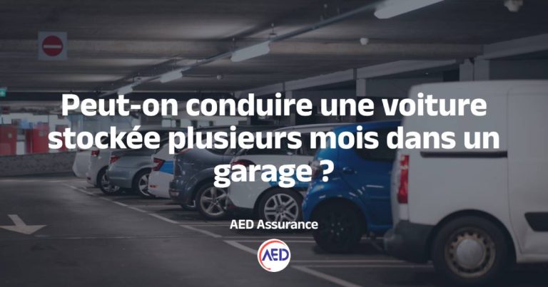 Peut-on conduire une voiture stockée plusieurs mois dans un garage ?