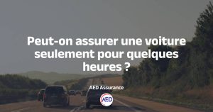 Assurance temporaire auto pour quelques heures