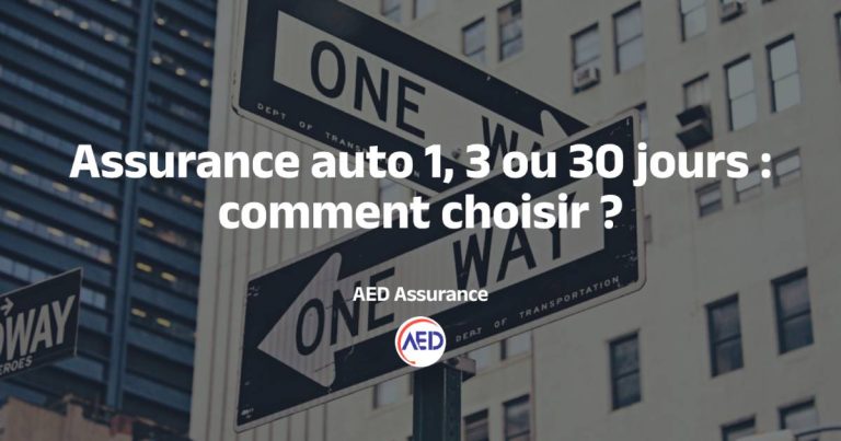 Assurance voiture pour 1 jour, 3 jours ou 30 jours : comment choisir ?
