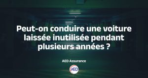 Possibilité de conduire une voiture immobilisée depuis des années