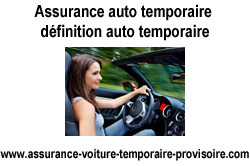 assurance auto temporaire définition