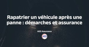 Rapatrier un véhicule après une panne