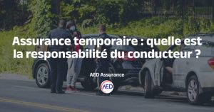 Responsabilité du conducteur en assurance provisoire