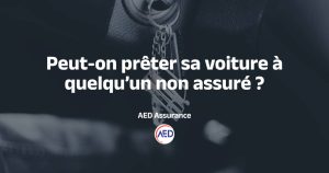 Prêter une voiture à un conducteur non assuré