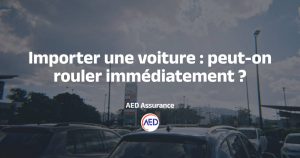 Véhicule importé circulant sur la route
